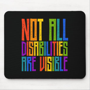 Handicapped Awareness  Not All Disabilities Are Vi Mouse Pad