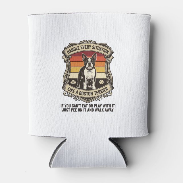 Handle Every Situation Boston Terrier Dog Sunset S Can Cooler (Front)