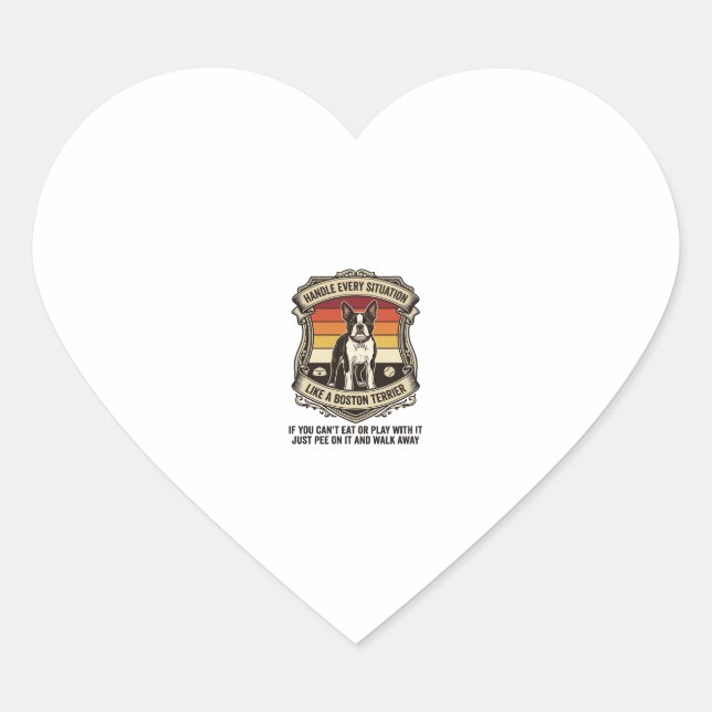 Handle Every Situation Boston Terrier Dog Sunset S Heart Sticker (Front)