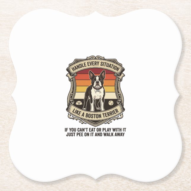 Handle Every Situation Boston Terrier Dog Sunset S Paper Coaster (Front)