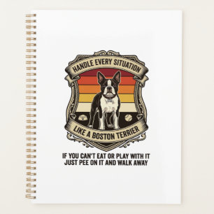 Handle Every Situation Boston Terrier Dog Sunset S Planner