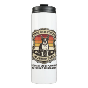 Handle Every Situation Boston Terrier Dog Sunset S Thermal Tumbler