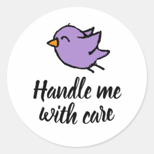 Handle Me With Care - Cute Bird Classic Round Sticker