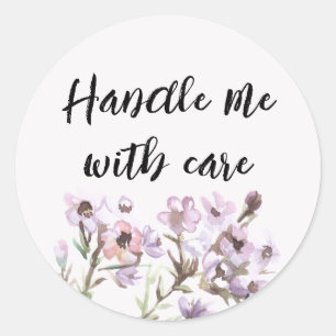 Handle me with care - Watercolor Purple Flowers Classic Round Sticker