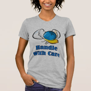 Handle With Care 2 T-Shirt