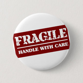 Handle with care 6 cm round badge
