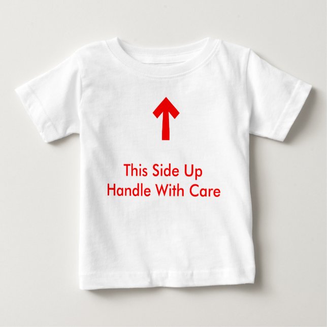 Handle With Care Baby T-Shirt (Front)