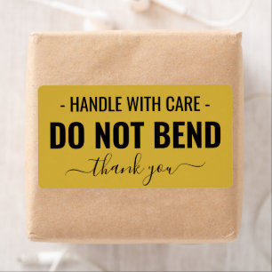 Handle with Care - Do Not Bend M. Gold Shipping