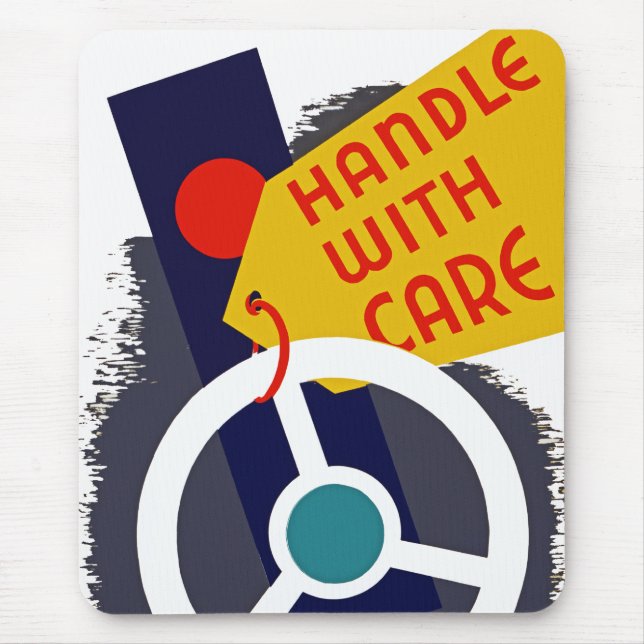 Handle With Care Mouse Pad (Front)