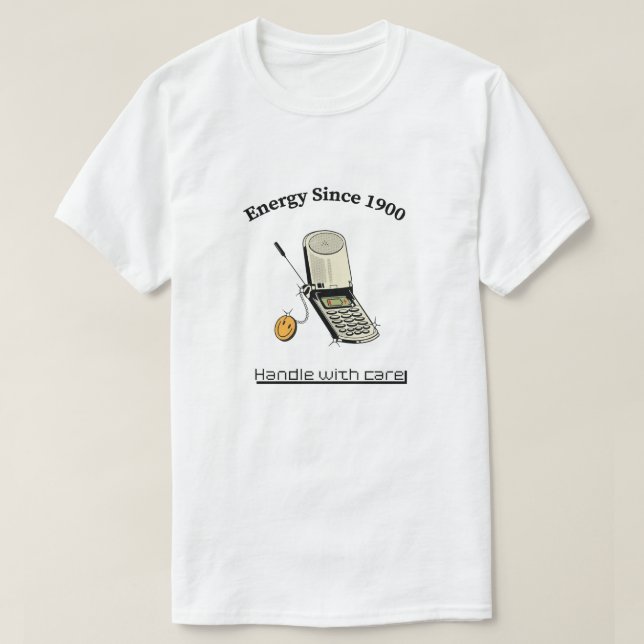 Handle With Care Vintage Energy Shirt (Design Front)