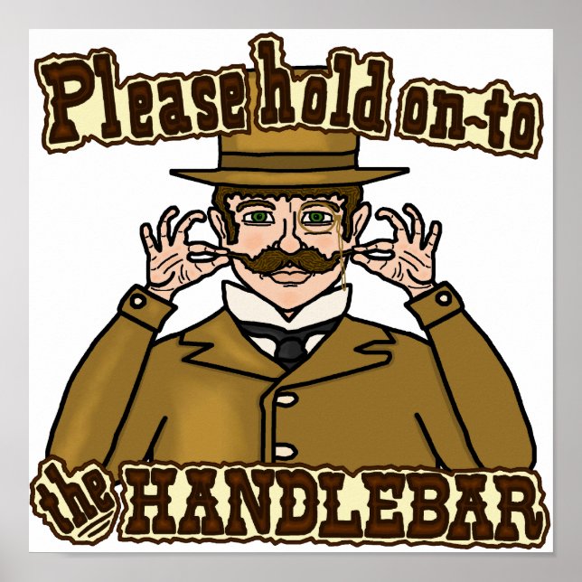 Handlebar Moustache Gentleman Poster (Front)