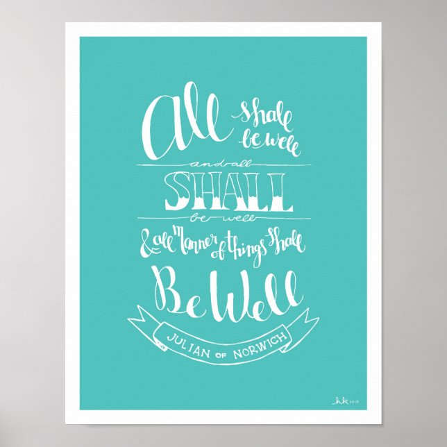 Handlettered "All Shall Be Well" - Turquoise Poster (Front)