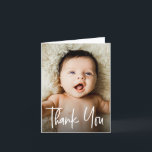 Handlettering Modern Custom Photo Baby Shower Thank You Card<br><div class="desc">Personalise these Baby shower thank you folded cards with a beautiful photo of your baby. Thank your family and friends who have showered you with their love and introduce your new baby with images they can cherish for many years as baby grows. Modern and unique "Thank You" handlettering script type....</div>