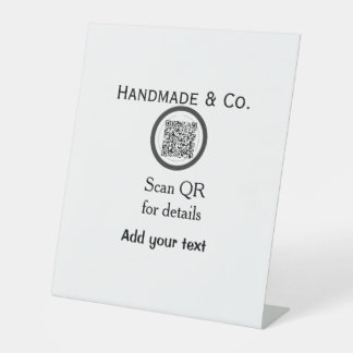 Handmade company business Scan QR details name dat Pedestal Sign