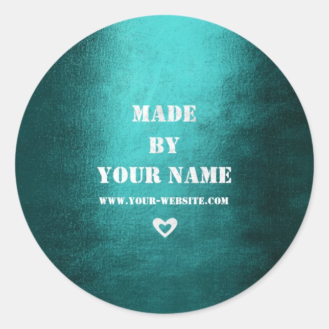 Handmade Just For You Made With Love Teal Teal Classic Round Sticker (Front)
