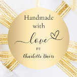 Handmade with love gold name classic round sticker<br><div class="desc">A faux gold looking background,  black text. Personalise and add your name. With the text: Handmade with love,  by   a small heart.</div>