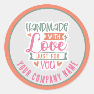 Handmade With Love Just for You Custom Classic Round Sticker