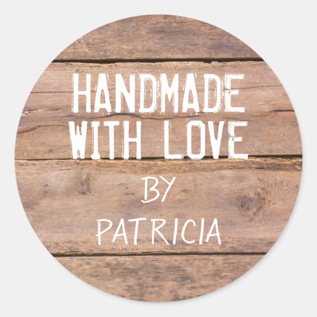  Handmade With Love Rustic Wood  Personalised  Classic Round Sticker (Front)