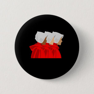 Handmaids  6 cm round badge