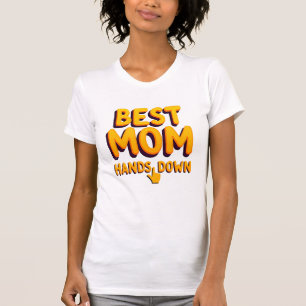 Hands Down Best Mum Typography T-Shirt