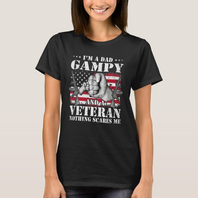 Hands Flag I m A Dad Gampy And A Veteran Nothing S T-Shirt (Front)