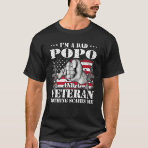 Hands Flag I m A Dad Popo And A Veteran Nothing Sc T-Shirt