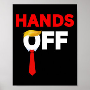 Hands Off 2025 Anti-trump Tariffs Political Protes Poster