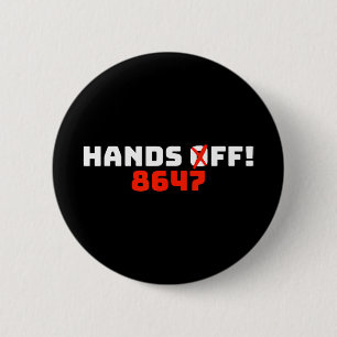 Hands Off 8647 Protest 6 Cm Round Badge
