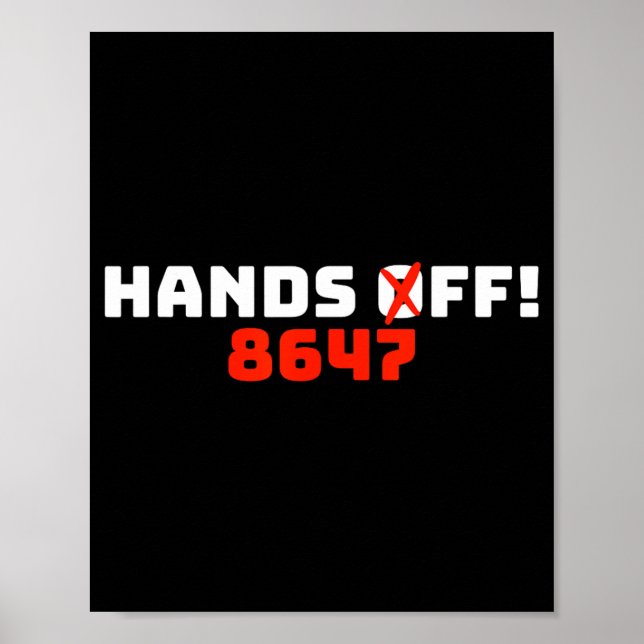 Hands Off 8647 Protest  Poster (Front)