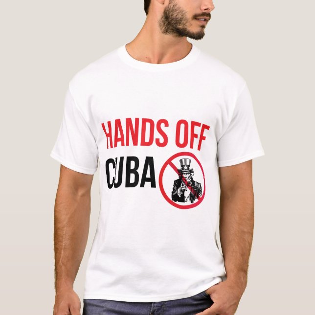 Hands Off Cuba T-Shirt (Front)