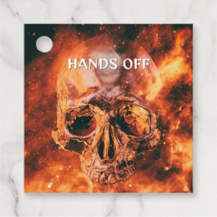 Hands Off. Flaming skull in space Favour Tags