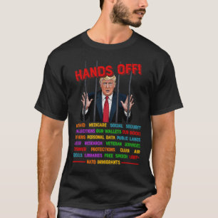 Hands Off Funny Trump In Prison Protest Activism M T-Shirt