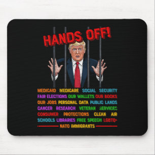 Hands Off Funny Trump Meme Prison- Protest Activis Mouse Pad