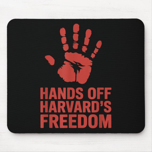 Hands Off Harvard Freedom Of Speech, Resist &amp;  Mouse Pad (Front)