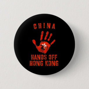 Hands Off Hong Kong China Protest Resist The Chine 6 Cm Round Badge