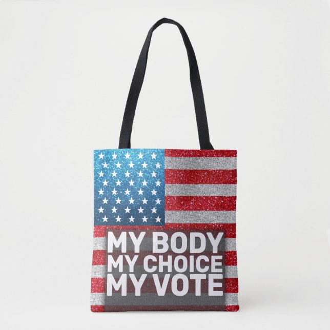 Hands Off My Body My Choice My Vote Glitter Tote Bag (Front)