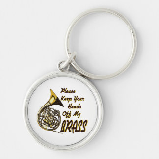 Hands off My Brass Key Ring