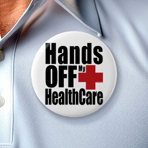 Hands Off My HealthCare 6 Cm Round Badge