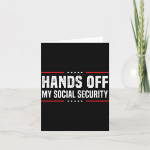 Hands Off My Social Security  Card
