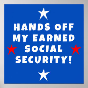 Hands Off My Social Security Poster