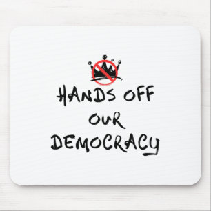 Hands Off Our Democracy Mouse Pad