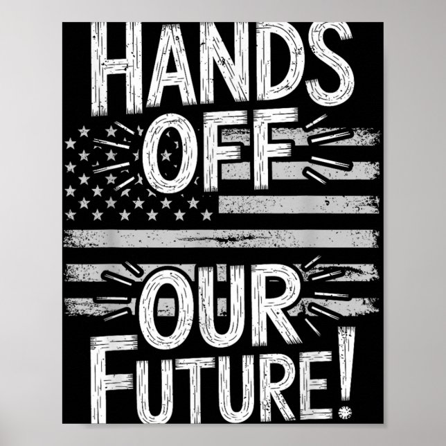 Hands Off Our Future Pro Democracy Anti Anti Oliga Poster (Front)