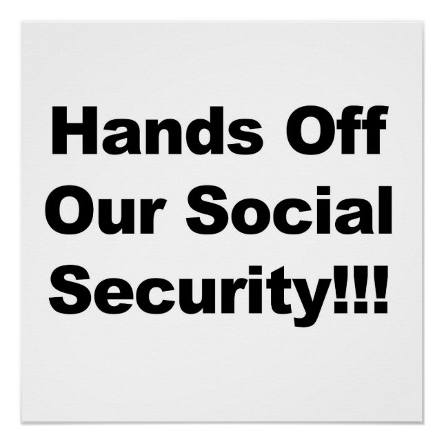 Hands Off Our Social Security! Poster (Front)