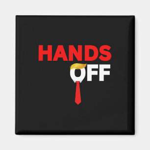Hands Off Political Protest Anti-trump Tariff Stop Magnet