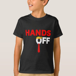 Hands Off Political Protest Anti-trump Tariff Stop T-Shirt