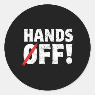 Hands Off Protest April 5th Anti Trump Resist Resi Classic Round Sticker