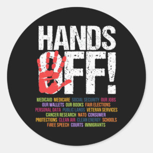 Hands Off Protest April 5th Resistance Anti Trump Classic Round Sticker