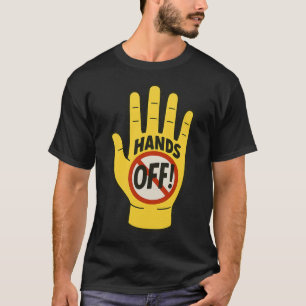 Hands Off Protest April 5th Resistance Anti Trump  T-Shirt