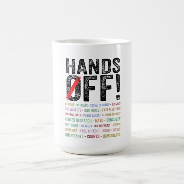 Hands Off Protest Coffee Mug (Center)