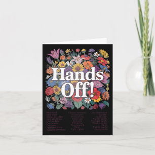 Hands Off Protest Floral Anti-trump Card